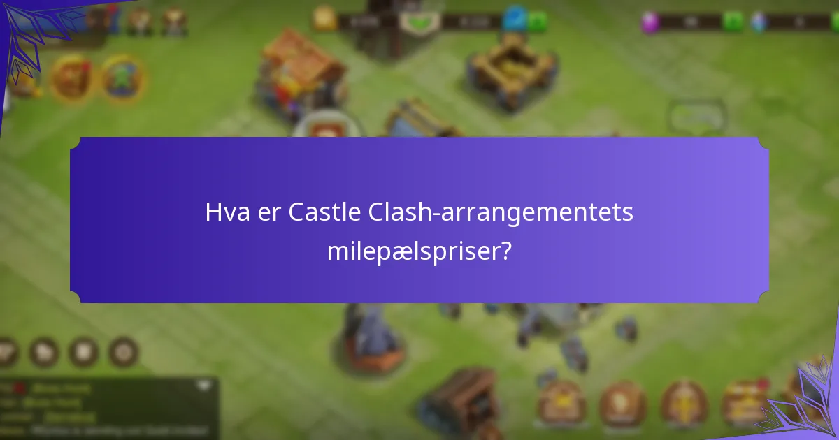 Hva er de forskjellige typene mysteripriser i Castle Clash?