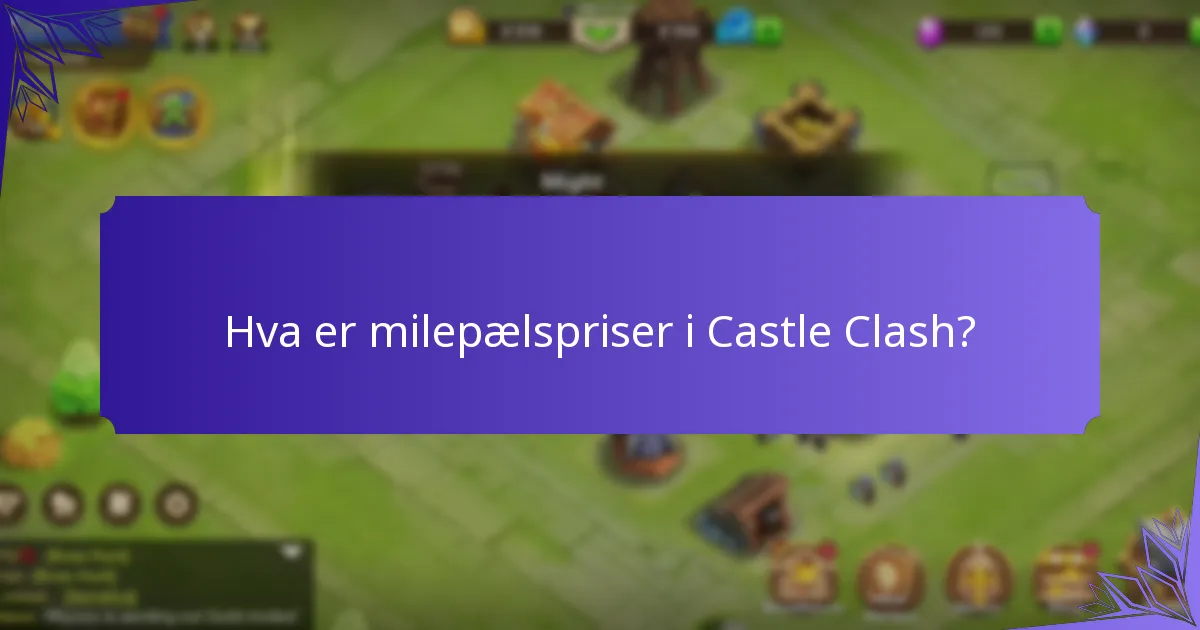 Hva er følgerbelønninger i Castle Clash?