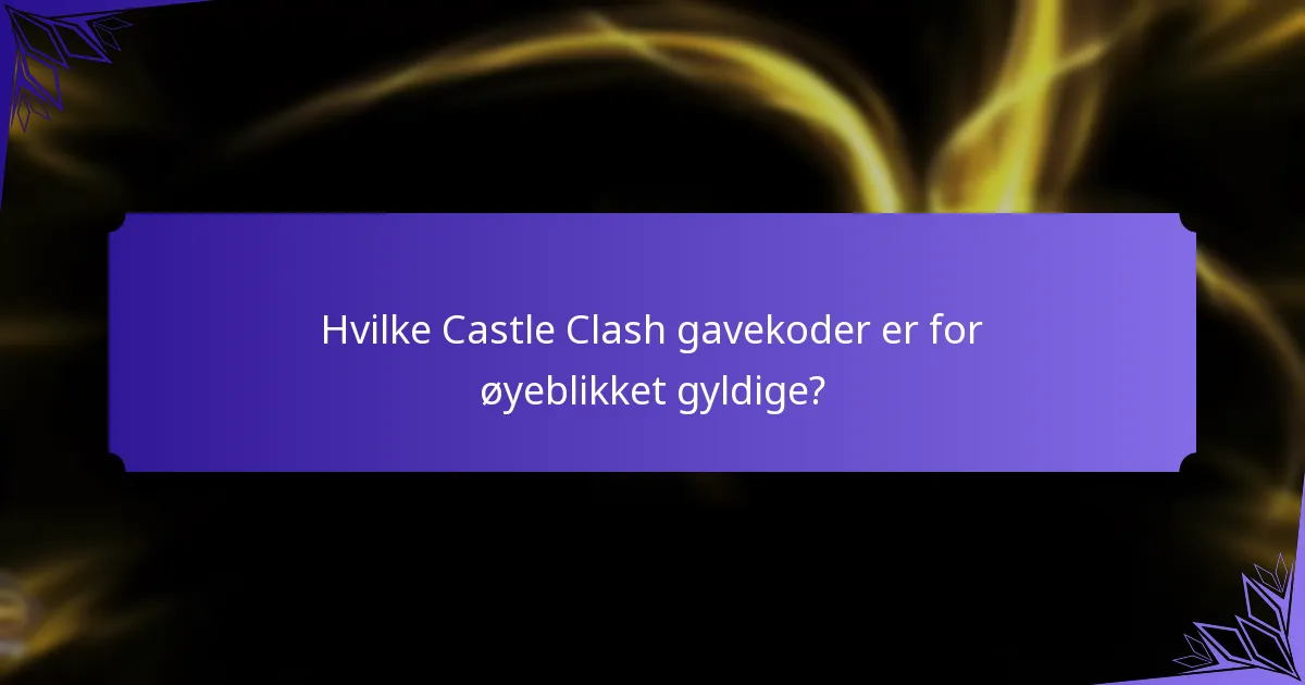 Hvordan kan jeg innløse Castle Clash gavekoder?