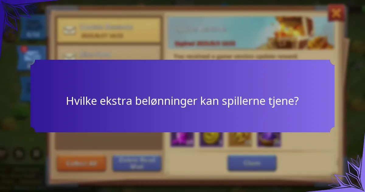 Hvilke ekstra belønninger kan spillerne tjene?