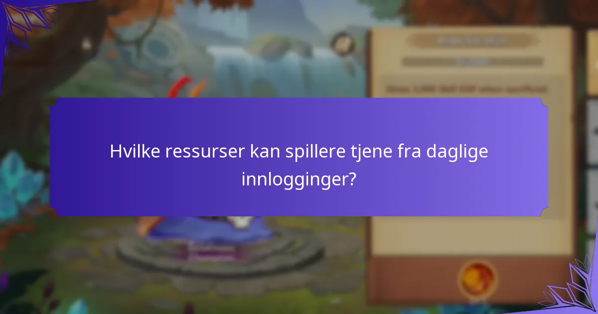 Hvilke ressurser kan spillere tjene fra daglige innlogginger?